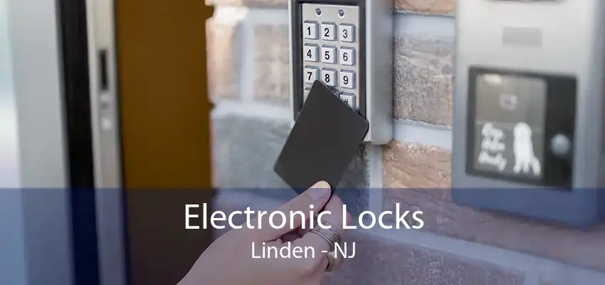 Electronic Locks Linden - NJ