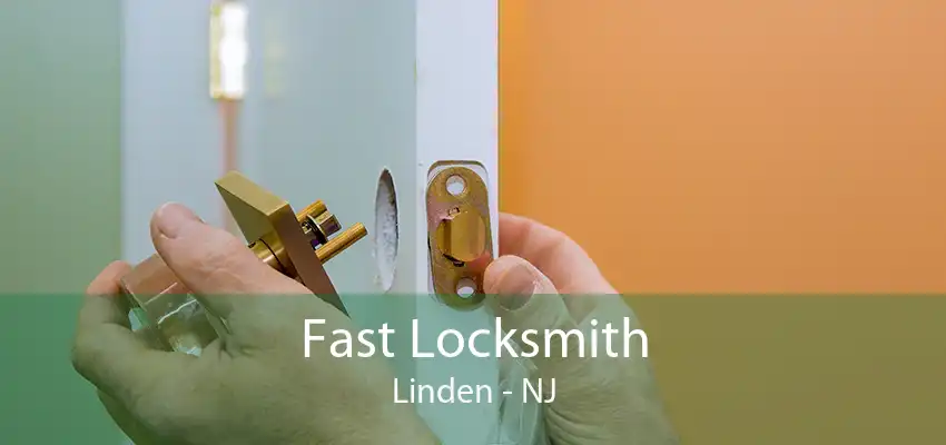 Fast Locksmith Linden - NJ