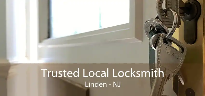 Trusted Local Locksmith Linden - NJ